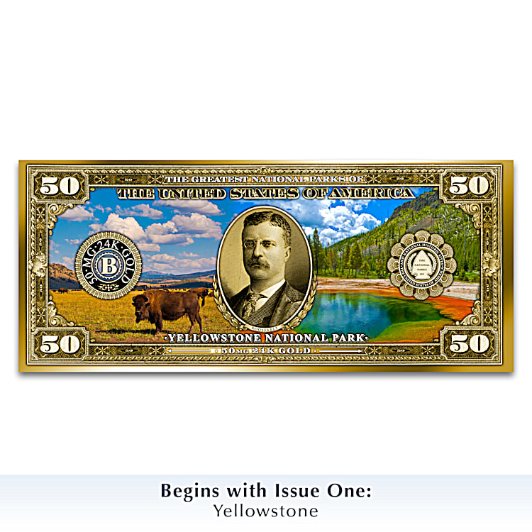 Greatest National Parks Tribute Note Collection Featuring An Intricate 24K Gold Front Design That Honors Teddy Roosevelts Preservation Efforts