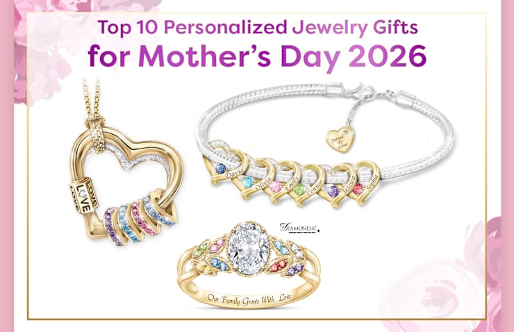 Top 10 Personalized Jewelry Gifts for Mother's Day
