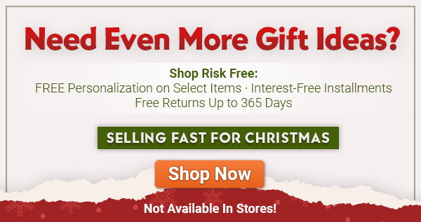 Shop Risk-Free for Black Friday. Unwrapping wonder, your home for extraordinary gifts. Black Friday ends at midnight - Don't wait. Find unique Christmas gifts and decor, exclusively from The Bradford Exchange. Shop risk-free with free personalization on select items, interest-free installments and free returns up to 365 days. Selling fast for Christmas and not available in stores. Shop Now!