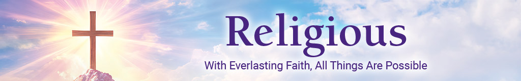 Religious: With Everlasting Faith, All Things Are Possible