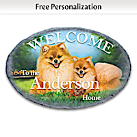 Precious Pomeranians Personalized Welcome Sign
