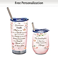 Granddaughter, I Love You Personalized Drinkware Set