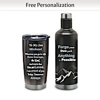 My Son, Forge Your Own Path Personalized Drinkware Set