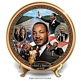 I Have A Dream: Dr. Martin Luther King Jr. Collector Plate